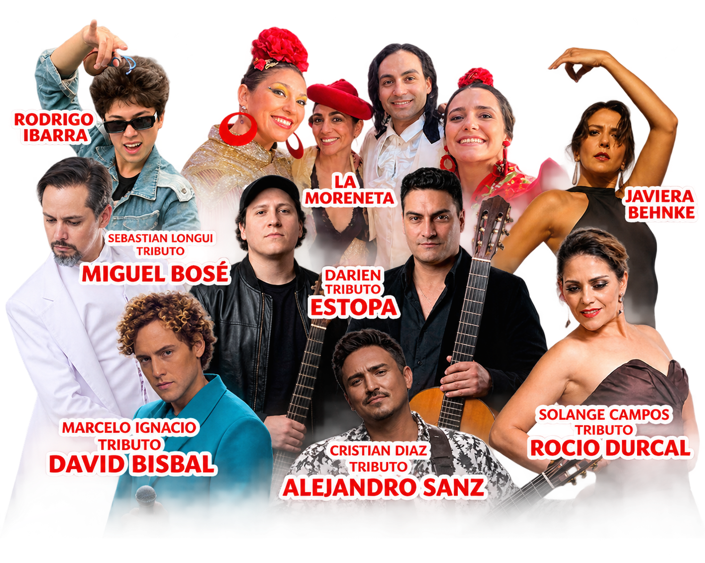 Rodrigo Ibarra (Castañuelas), La Moreneta (Compañía de danza española), Javiera Behnke (Sevillanas), Sebastian Longui - Tributo Miguel Bosé, Darien - Tributo Estopa, Marcelo Ignacio - Tributo David Bisbal, Cristian Diaz - Tributo Alejandro Sanz, Solange Campos - Tributo Rocío Dúrcal